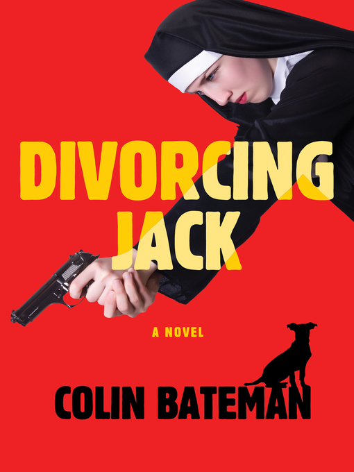 Title details for Divorcing Jack by Colin Bateman - Available